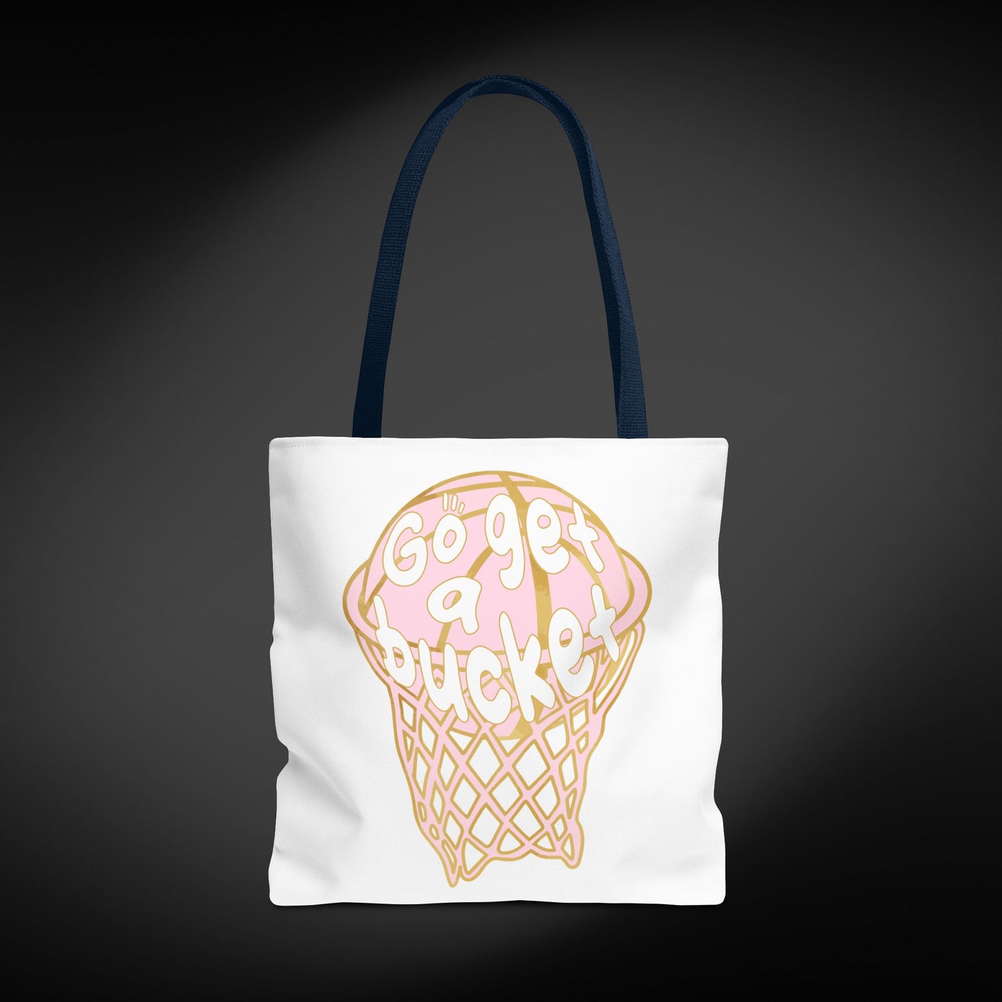 Go get a bucket Tote Bag