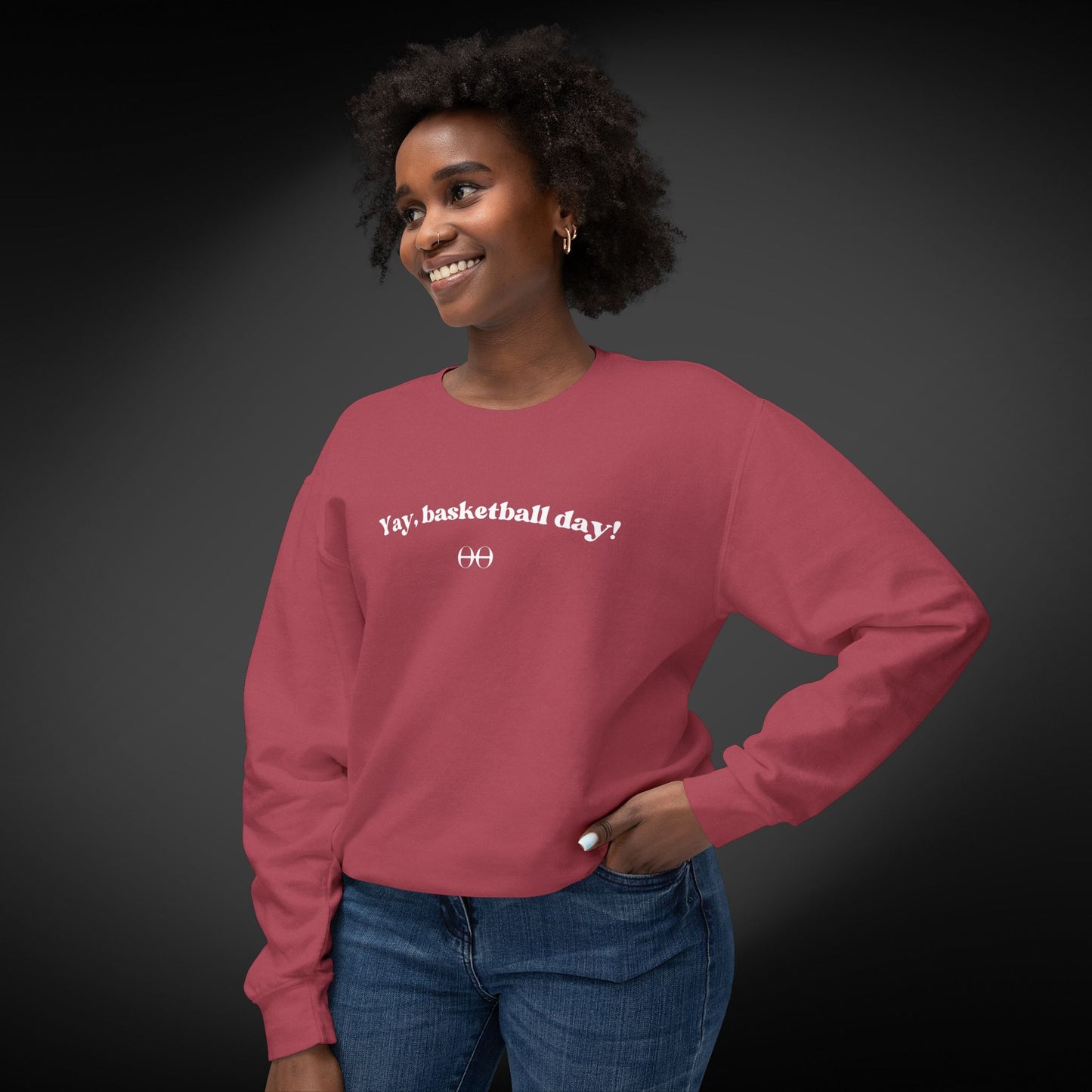 Yay, basketball day! Sweatshirt