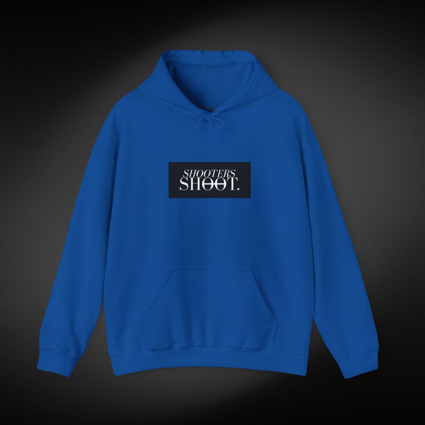 Shooters Shoot. Hoodie