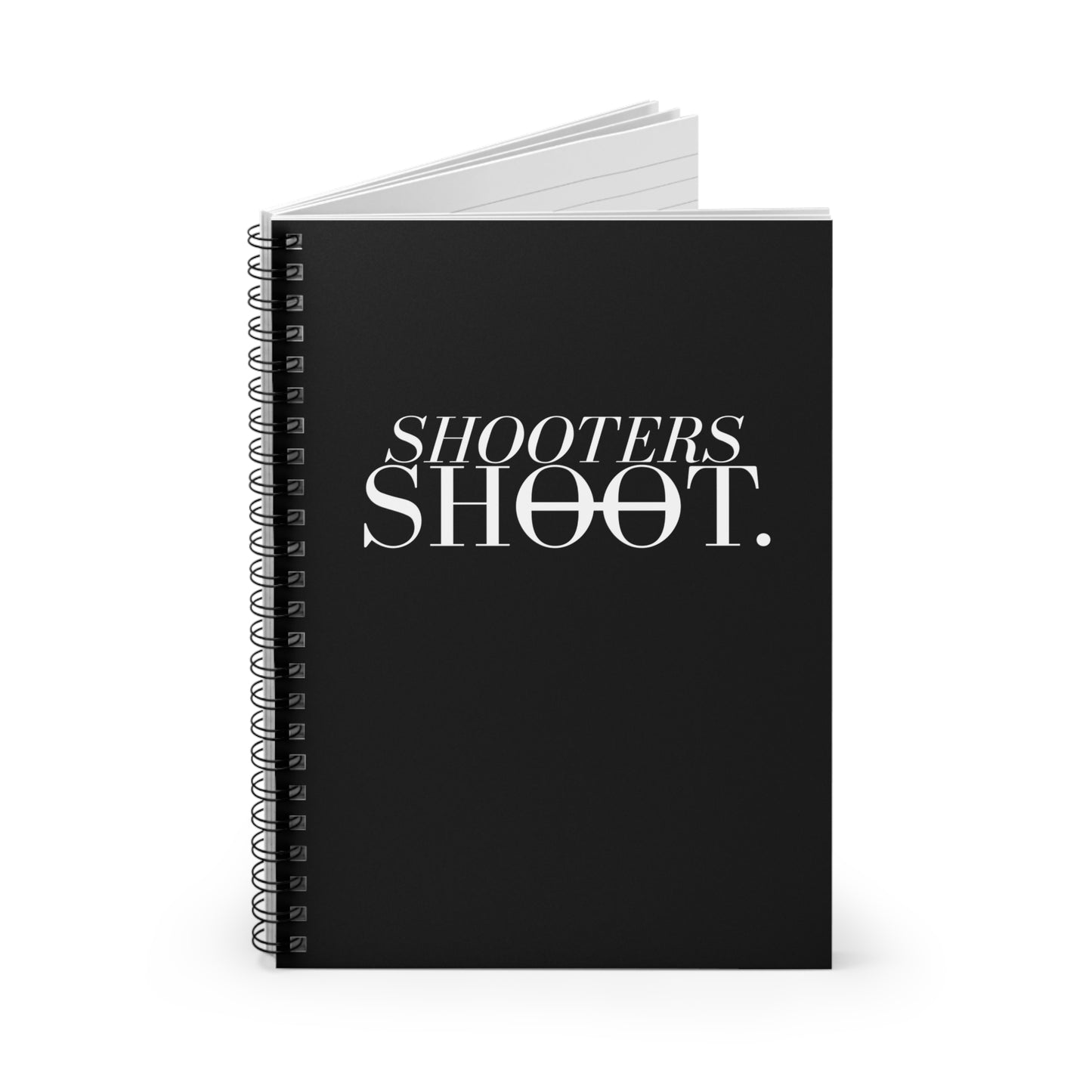 Shooters Shoot. Spiral Notebook