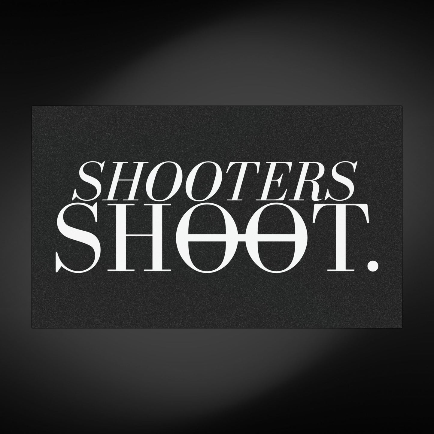 Shooters Shoot. Car Magnet