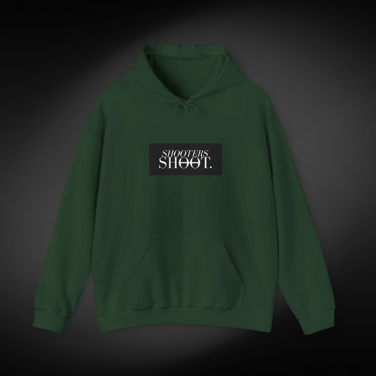 Shooters Shoot. Hoodie