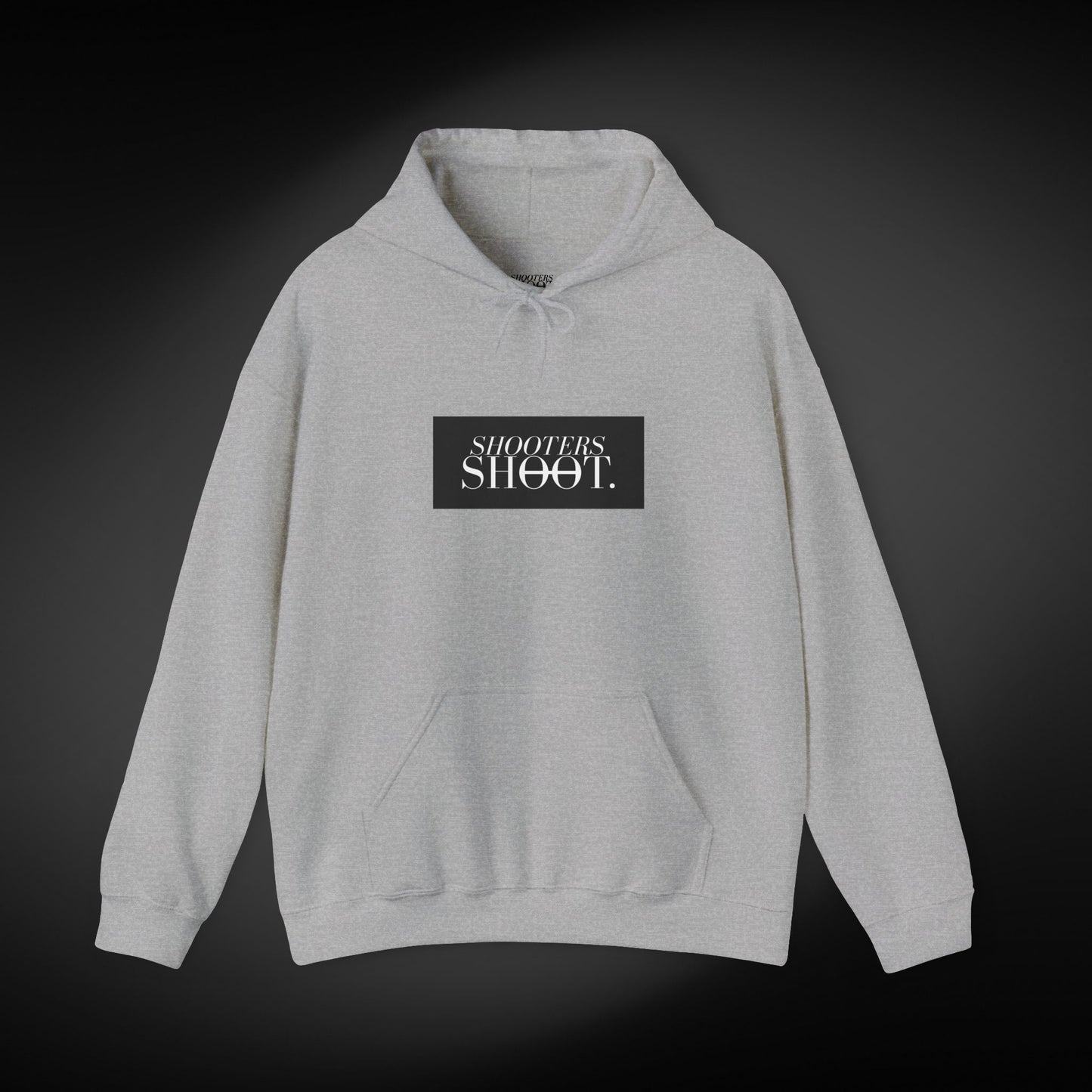 Shooters Shoot. Hoodie