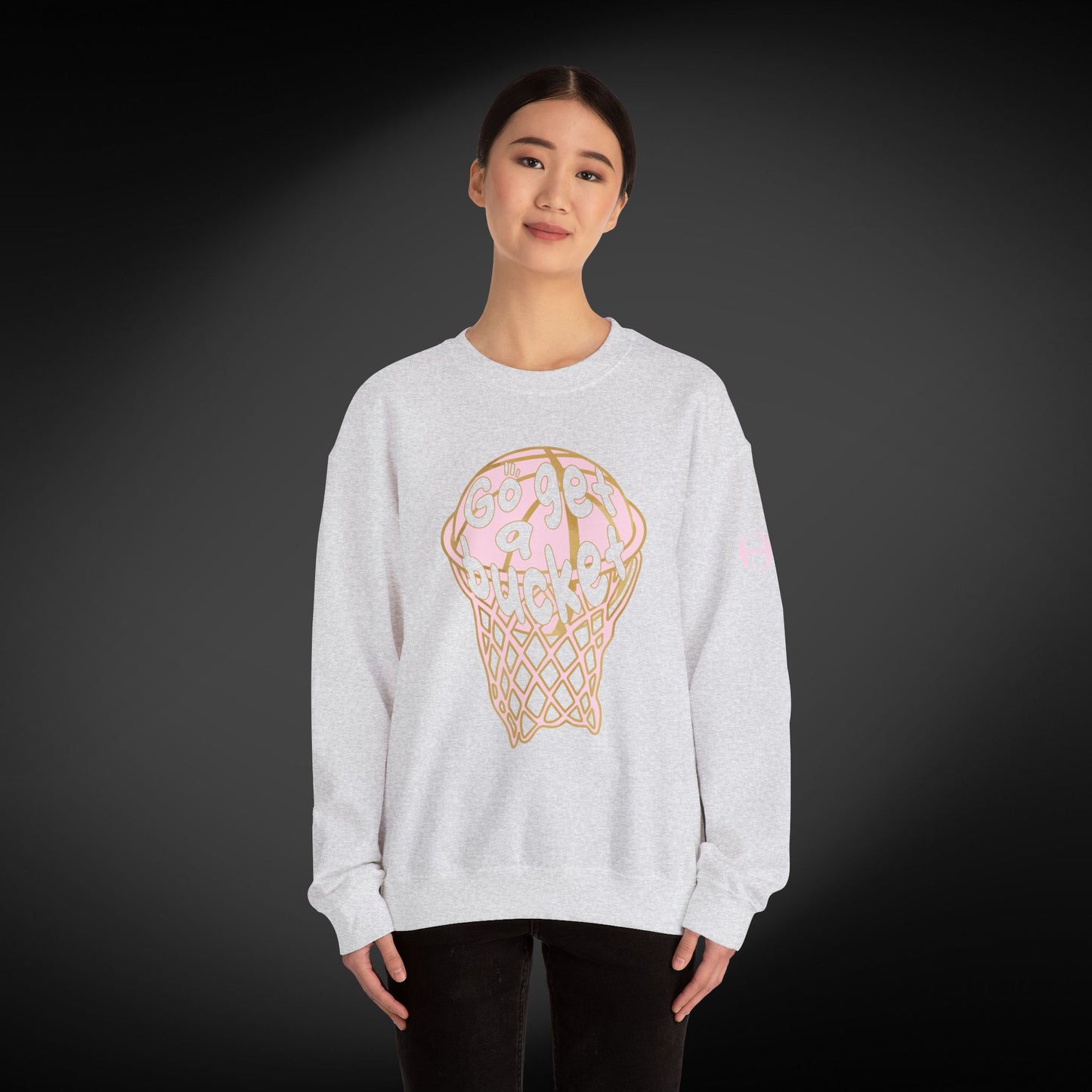Go get a bucket Graphic Sweatshirt