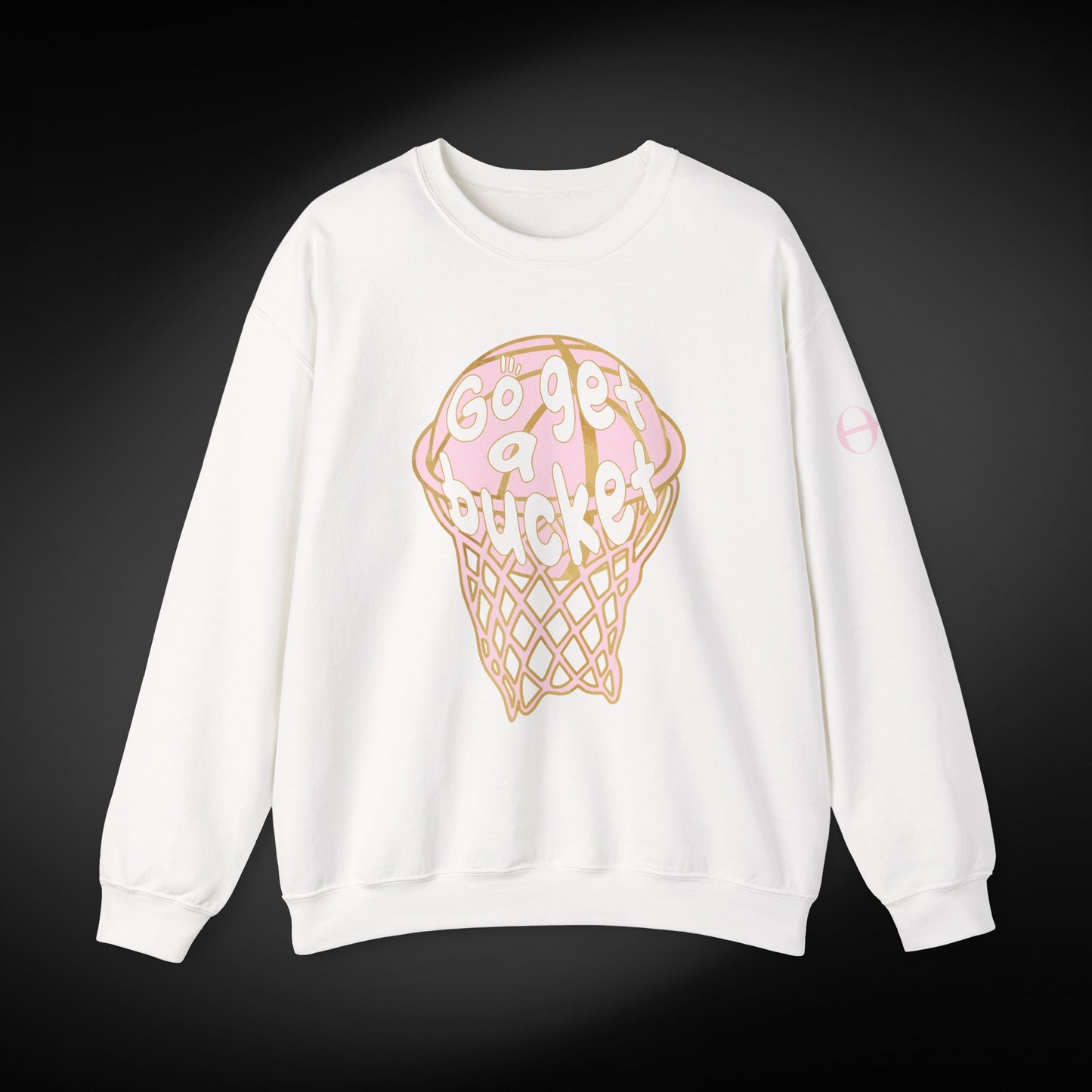 Go get a bucket Graphic Sweatshirt