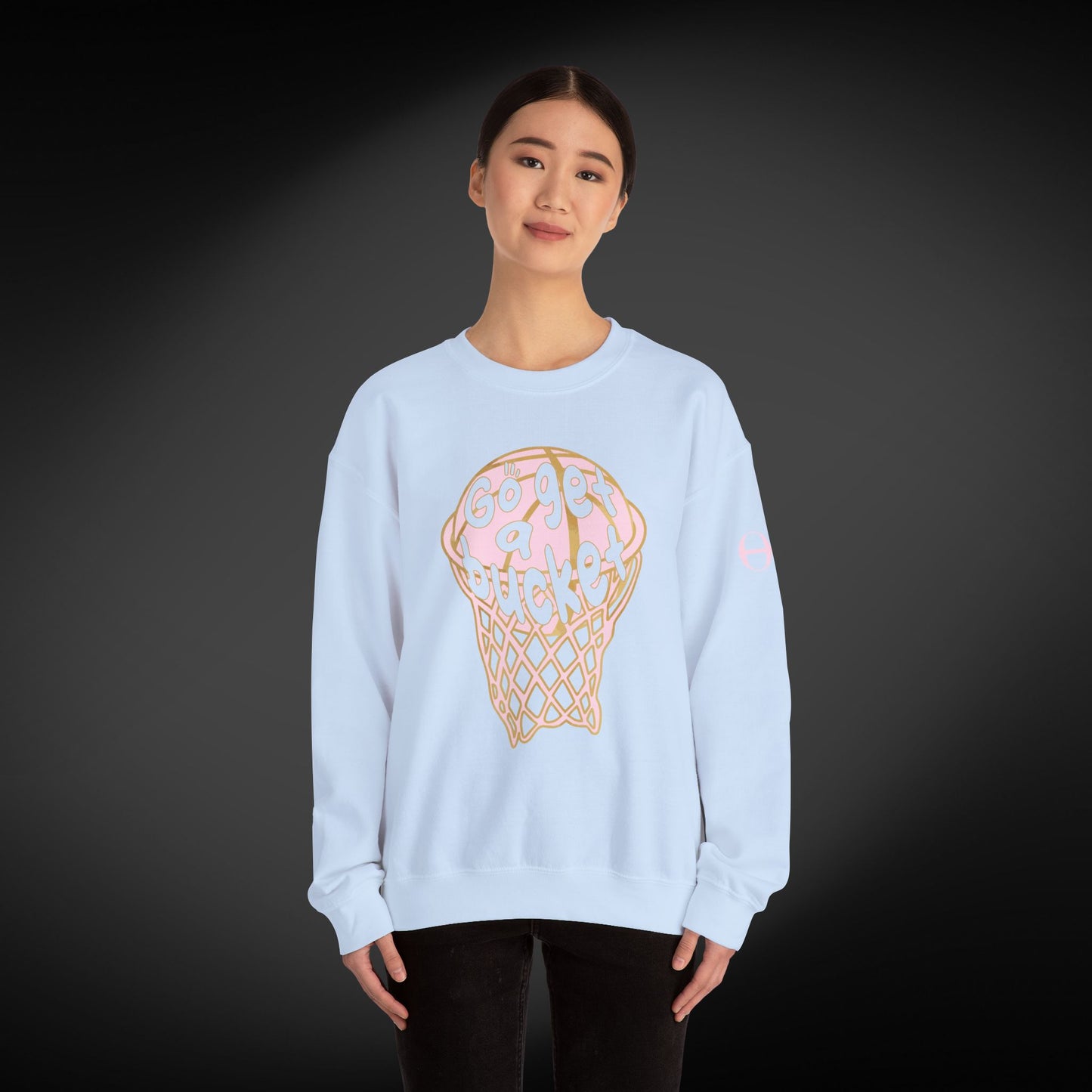 Go get a bucket Graphic Sweatshirt